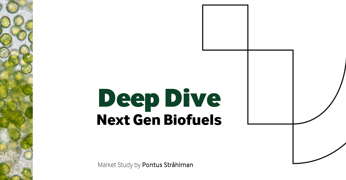 Market Study Deep Dive - Next Generation Biofuels - Voima Ventures